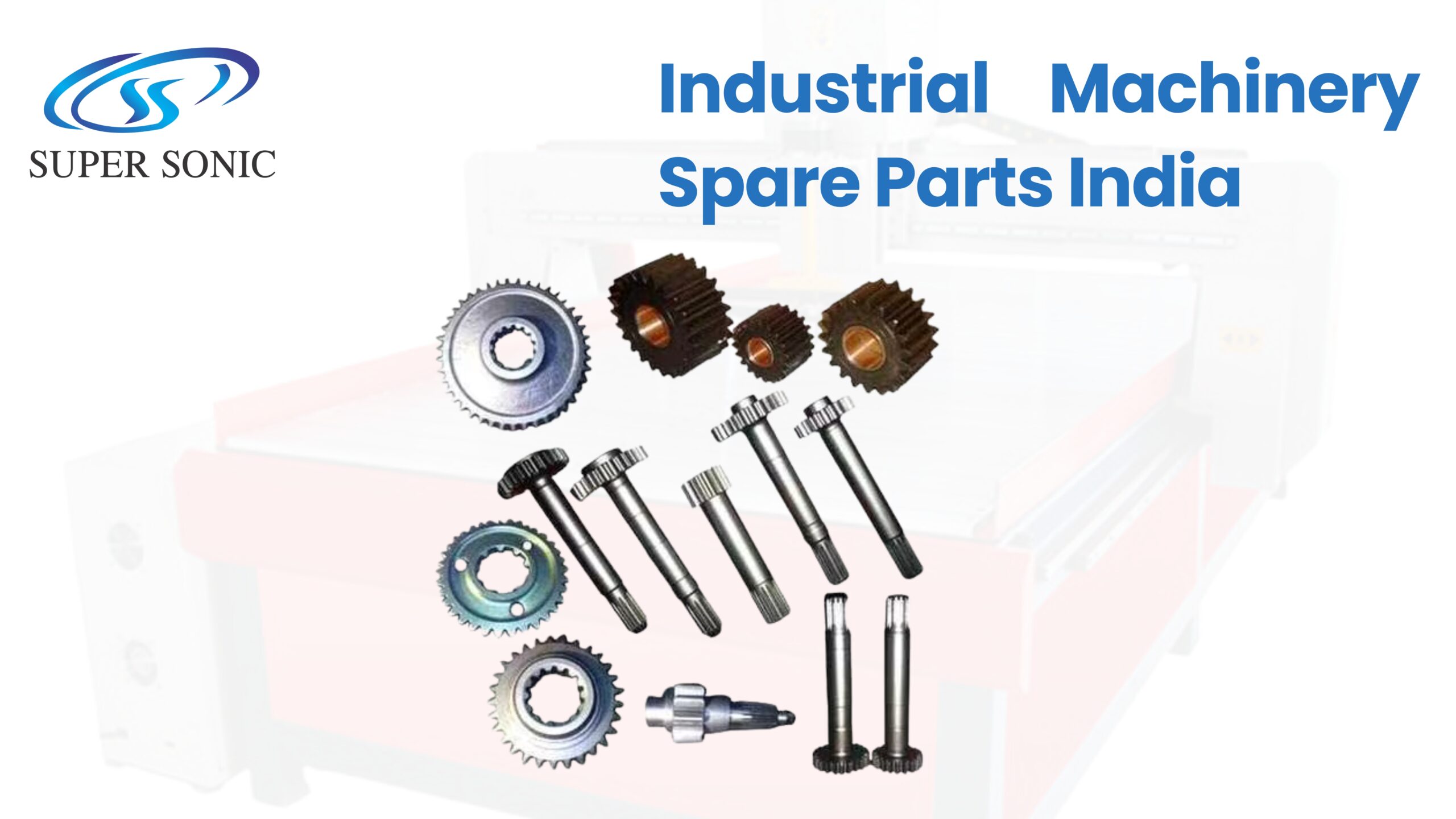 Industrial Machinery Spare Parts India